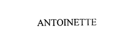 ANTOINETTE trademark
