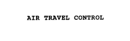 AIR TRAVEL CONTROL trademark