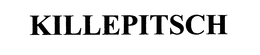 KILLEPITSCH trademark