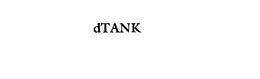 DTANK trademark