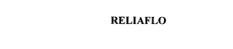RELIAFLO trademark