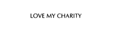 LOVE MY CHARITY trademark