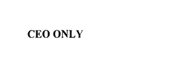 CEO ONLY trademark
