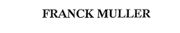 FRANCK MULLER trademark