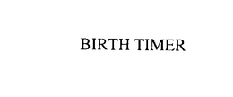 BIRTH TIMER trademark