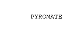 PYROMATE trademark