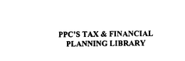 PPC'S TAX & FINANCIAL PLANNING LIBRARY trademark