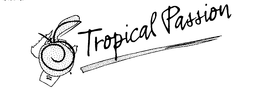 TROPICAL PASSION trademark
