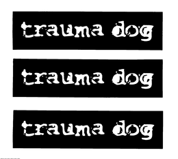 TRAUMA DOG trademark