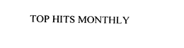 TOP HITS MONTHLY trademark