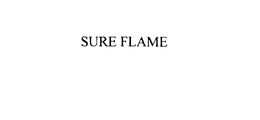 SURE FLAME trademark
