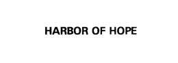 HARBOR OF HOPE trademark