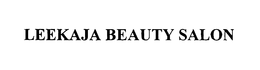 LEEKAJA BEAUTY SALON trademark