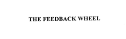 THE FEEDBACK WHEEL trademark
