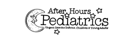 AFTER HOURS PEDIATRICS URGENT CARE FOR INFANTS CHILDREN AND YOUNG ADULTS trademark