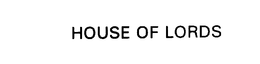 HOUSE OF LORDS trademark