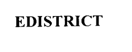 EDISTRICT trademark
