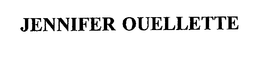 JENNIFER OUELLETTE trademark