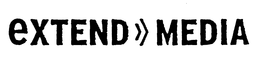 EXTEND>>MEDIA trademark