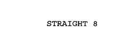 STRAIGHT 8 trademark