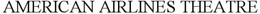 AMERICAN AIRLINES THEATRE trademark