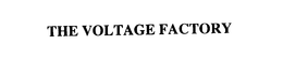 THE VOLTAGE FACTORY trademark