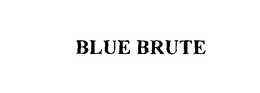 BLUE BRUTE trademark