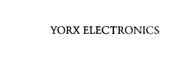 YORX ELECTRONICS trademark