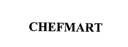 CHEFMART trademark