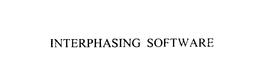 INTERPHASING SOFTWARE trademark