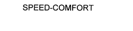 SPEED-COMFORT trademark