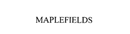 MAPLEFIELDS trademark