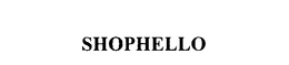 SHOPHELLO trademark
