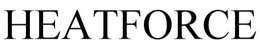 HEATFORCE trademark