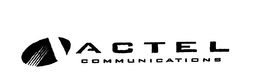 ACTEL COMMUNICATIONS trademark