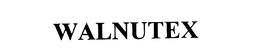 WALNUTEX trademark