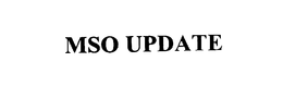 MSO UPDATE trademark