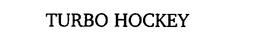 TURBO HOCKEY trademark