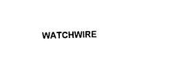WATCHWIRE trademark
