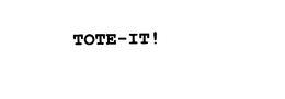 TOTE-IT! trademark