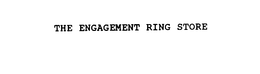 THE ENGAGEMENT RING STORE trademark