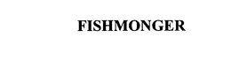 FISHMONGER trademark