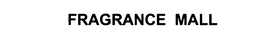 FRAGRANCE MALL trademark
