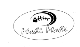 MAHI MAHI trademark