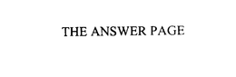 THE ANSWER PAGE trademark