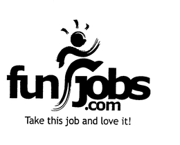 FUNJOBS.COM TAKE THE JOB AND LOVE IT trademark