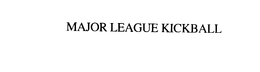 MAJOR LEAGUE KICKBALL trademark