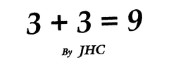 3+3=9 BY JHC trademark