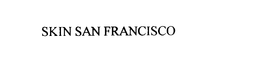 SKIN SAN FRANCISCO trademark