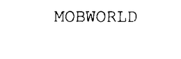 MOBWORLD trademark